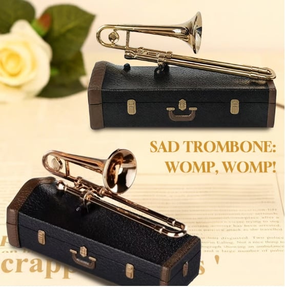 Sad Trombone/Tiny Violin